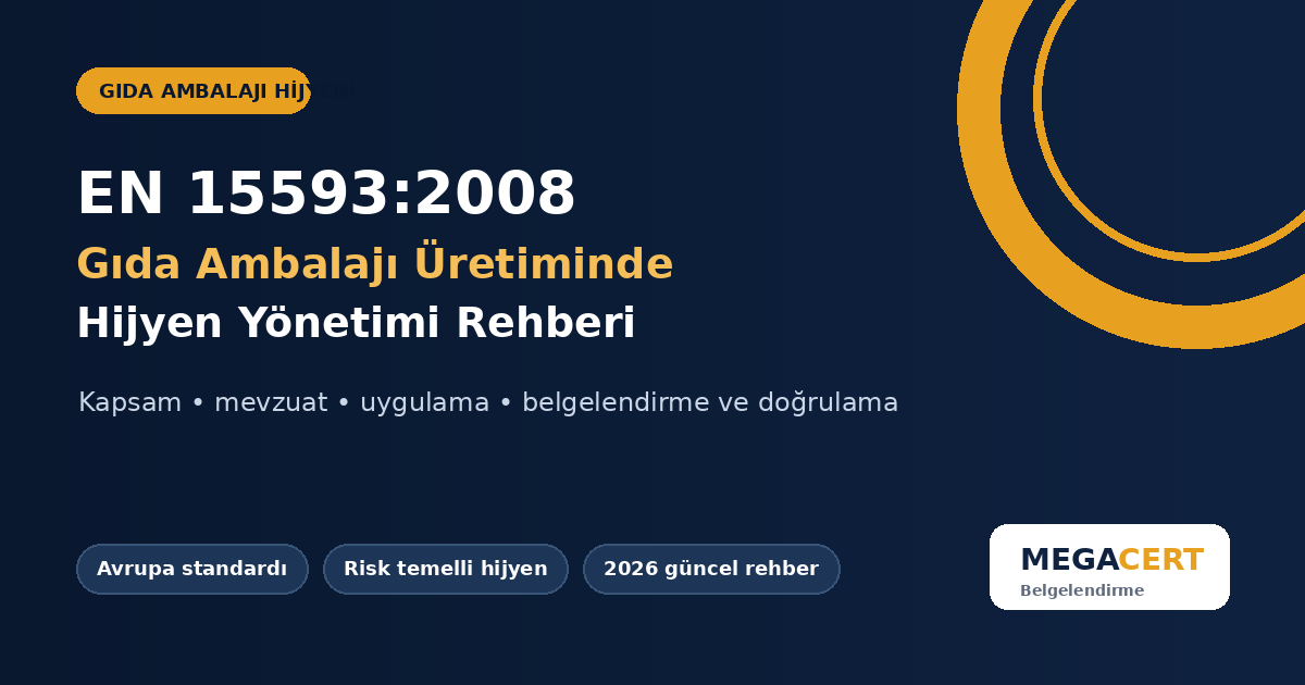 EN 15593:2008 gıda ambalajı hijyen yönetimi rehberi